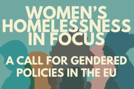 >5/11/2024 - Women's Homelessness in focus: a Call for Gendered Policies in the EU 