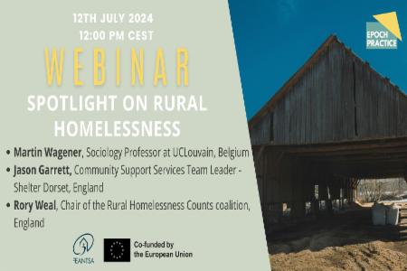12/07/2024 - Webinar n°3 : Spotlight on rural homelessness 