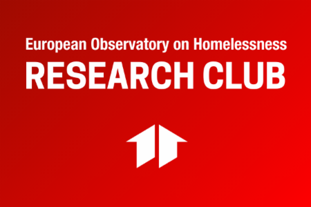 European Observatory on Homelessness Research Club